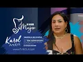 Episodio 007 De mujer a mujer con Karla Medrano Invitada Karol Castro Andoni