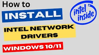 Download and Install Intel Network Drivers Windows 11 10