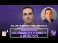 Techniques To Improve Vulnerability Visibility Detection