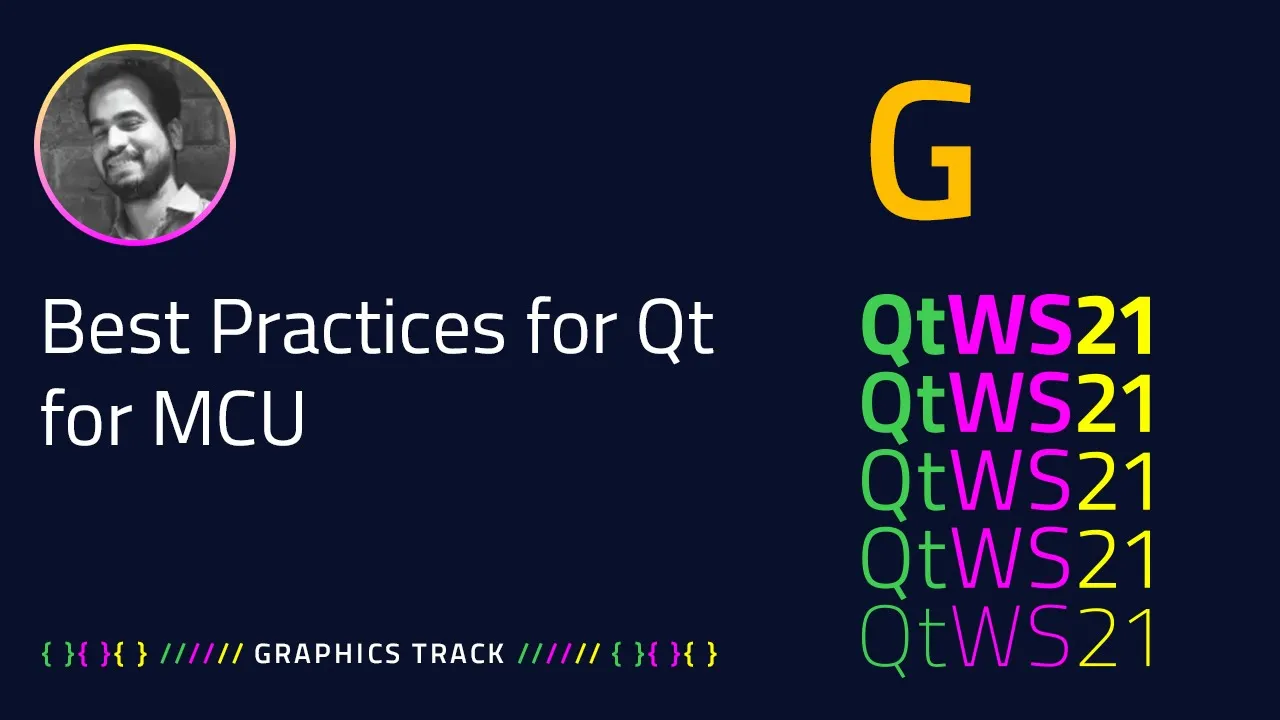 Best Practices for Qt for MCU | Graphics | QtWS21