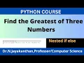 Master Nested If Statements Find the Greatest of Three Numbers in Python