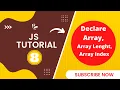 How to declare array array length array index javascript