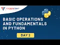 Day 2 - Basic Operations and Fundamentals in Python Hands-on Training by Rutuja Kulkarni