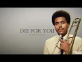Download Lagu The Weeknd – Die For You (Motown 1960s Soul Version) [BEST]