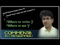 Comment in C Language Comment in C How to write comment in C