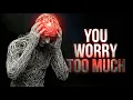 Lagu YOU WORRY TOO MUCH, ALLAH SENT YOU TO THIS VIDEO