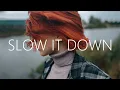Download Lagu Jason Ross - Slow It Down (Lyrics) feat. L8NCY