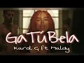 KAROL G MALDY - GATÚBELA Audio Oficial