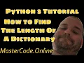 How To Find The Length Of A Dictionary In Python 3
