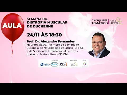 Download MP3 Aula - Prof. Dr. Alexandre Fernandes - SEMANA DA DISTROFIA MUSCULAR DE DUCHENNE