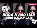 Lagu DJ DORA DORA X BAD LIAR ELART REMIX FULL SONG VIRAL TIKTOK 2025
