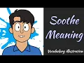 Meaning of Soothe