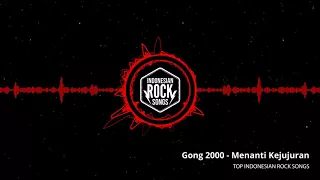 Download Gong 2000 - Menanti Kejujuran | 20 Gong Collections MP3