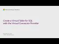 Create a Virtual Table for SQL with the Virtual Connector Provider