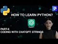 Strings in Python ChatGPT Slicing Indexing Python Full Course Pt-5 Programming Hub