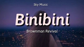 Download Binibini // Brownman Revival (with Lyrics) MP3