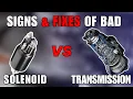 Bad solenoid symptoms or bad transmission signs The Real Difference That ll Save you THOUSANDS