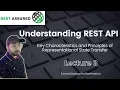 Introduction to REST API Understanding meaning of Representation State Transfer Lecture 3