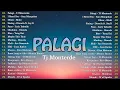 Download Lagu PALAGI - TJ Monterde 💗 Best OPM Tagalog Love Songs With Lyrics 2025 Playlist 💗 OPM Trending 2025