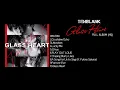 TENBLANK –Glass Heart -Full Album (HQ) 2025