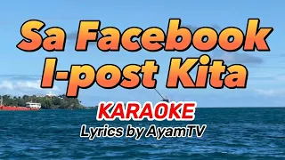 Download Sa Facebook I-post Kita KARAOKE (Iniibig kita Parody) MP3