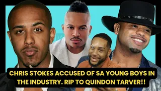 CHRIS STOKES ALLEGEDLY DESTROYED MORE LIVES THAN HE HELPED HE S BEEN ACCUSED OF THE SA