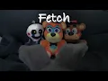 Fnaf Plush Tales S1 EP 4 - Fetch