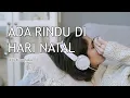 Download Lagu Lirik Lagu Natal Paling Sedih - Ada Rindu di Hari Natal (Vg Cempaka)