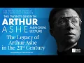 Arthur Ashe Institute for Urban Health 27th Arthur Ashe Memorial Lecture 2019