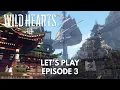Lagu Wild Hearts Gameplay FR : Let's play, Episode 3 - Quêtes Annexes \u0026 Explo ✔️