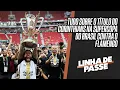 Lagu FLAMENGO 0X2 CORINTHIANS: TUDO SOBRE O TÍTULO DO TIMÃO NA SUPERCOPA DO BRASIL | LINHA DE PASSE