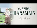 Download Lagu YA ABIDAL HARAMAIN Cover Ella Malik