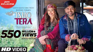 Guru Randhawa Ishq Tera Official Video Nushrat Bharucha Bhushan Kumar T Series 