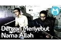 Download Lagu Dengan Menyebut Nama Allah - Muezza (Novia Kolopaking Cover)