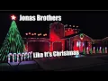 Download Lagu Like Its Christmas - Jonas Brothers (Light Show)