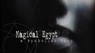 Magical Egypt Episode 3  Magical Egypt Episode 3