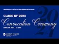 Class of 2024 Convocation Ceremony