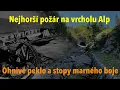 Download Lagu Nejhorší požár na vrcholech Alp: Ohnivé peklo a marný boj o záchranu technické památky