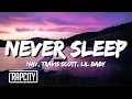 Download Lagu NAV - Never Sleep (Lyrics) ft. Travis Scott \u0026 Lil Baby