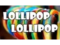 Download Lagu Lollipop, Lollipop, Oh Lolli-Lolli-Lolli