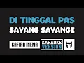 Download Lagu [ Karaoke ] Safira Inema - Ditinggal Pas Sayang Sayange