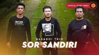 basadoi trio sor sandiri official music video lagu batak terbaru