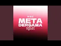 Download Lagu Meta Dergama (Remix)