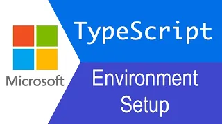 TypeScript Tutorial Environment Setup
