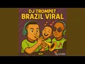 DJ Trompet Brazil Viral