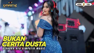 bukan cerita dusta diandra ayu simpatik music