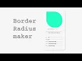 border radius maker app in CSS and JavaScript