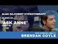 Alan Gilchrist TV Programme follow up on Ask Anne with Brendan Coyle from Downton Abbey