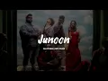 Junoon slowed+reverb | Hanan Shaah , Fathima Jahan | Lofi Covers | Jahan Mubarak 