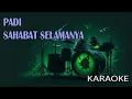Padi Sahabat Selamanya V2 Karaoke
